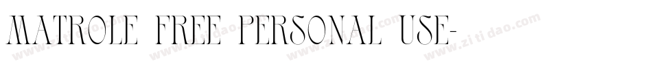 Matrole Free Personal Use字体转换